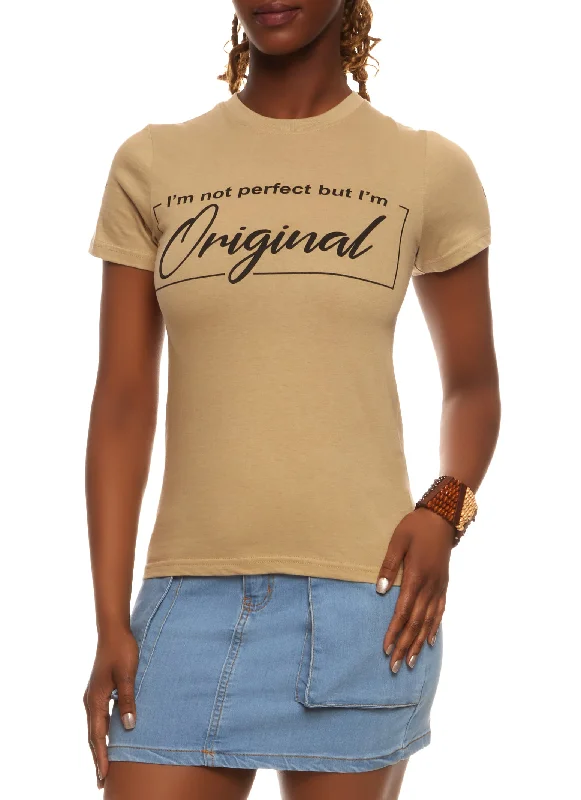 Im Not Perfect But Im Original Graphic Tee